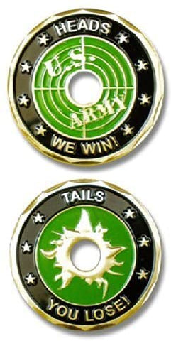 Army Heads We Win, Tails You Lost Challenge Coin
